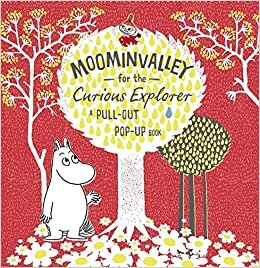 Moominvalley for the Curious Explorer (Moomin Pull Out Pop Up Book) indir