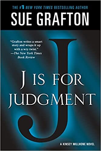 "j" Is for Judgment: A Kinsey Millhone Novel (Kinsey Millhone Mysteries (Paperback))