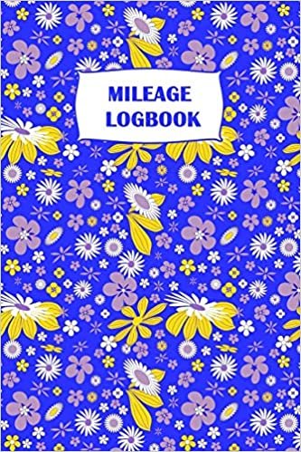 Mileage Logbook: Gas & Mileage Log Book: Keep Track of Your Car or Vehicle Mileage & Gas Expense for Business and Tax Savings