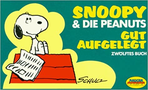 Snoopy & die Peanuts, Bd.12, Gut aufgelegt indir
