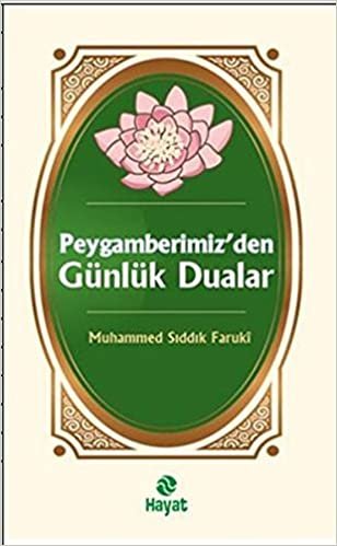 Peygamberimiz'den Günlük Dualar