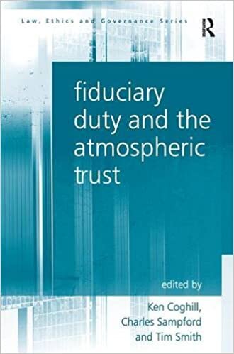 Fiduciary Duty and the Atmospheric Trust (Law, Ethics and Governance)