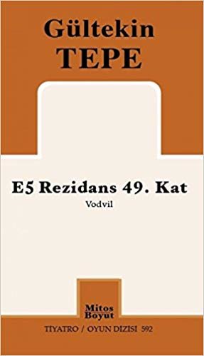 E5 Rezidans 49. Kat: Vodvil