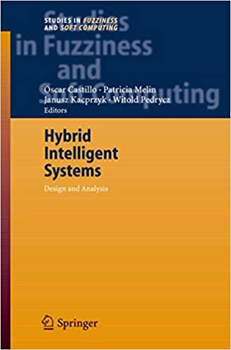 Hybrid Intelligent Systems: Analysis and Design (Studies in Fuzziness and Soft Computing, Band 208) indir