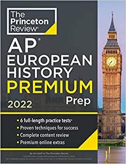 Princeton Review AP European History Premium Prep, 2022: 6 Practice Tests + Complete Content Review + Strategies & Techniques (2022) (College Test Preparation) indir