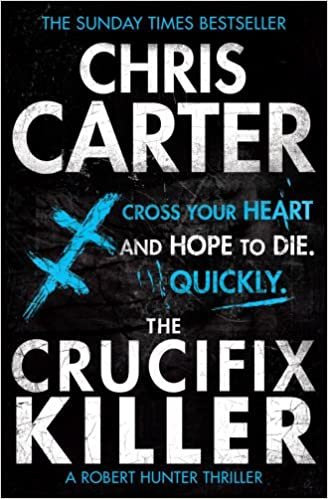 The Crucifix Killer: A brilliant serial killer thriller, featuring the unstoppable Robert Hunter: Volume 1