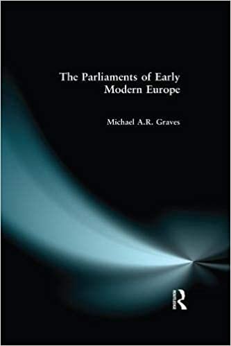 The Parliaments of Early Modern Europe 1400-1700