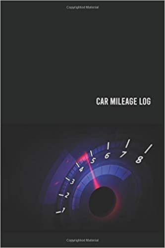 car mileage log: 100 page for record vehicle auto mileage logbook car usages tracker auto journal notebook log book for car expense taxes or business size 6x9 inches (vol. 8)