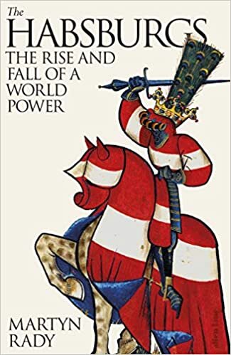 The Habsburgs: The Rise and Fall of a World Power indir