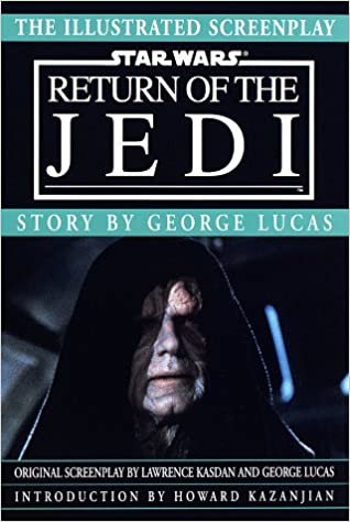 Illustrated Screenplay: Star Wars: Episode 6: Return of the Jedi