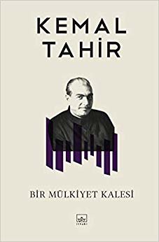 BİR MÜLKİYET KALESİ