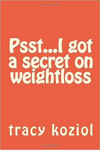 Psst...I a secret on weightloss indir