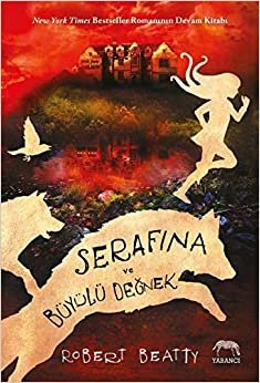 Serafina ve Büyülü Değnek Ciltli indir