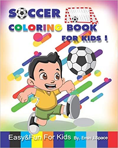 Soccer Coloring Book for Kids: Action! Coloring Books for Toddlers Develops Your Child's Activity that Strengthens the Muscles (Soccer Action)