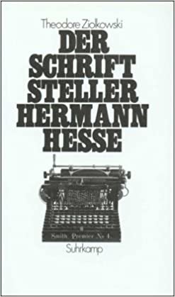 Der Schriftsteller Hermann Hesse: Wertung und Neubewertung