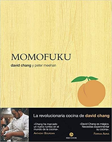 Momofuku : la revolucionaria cocina de David Chang