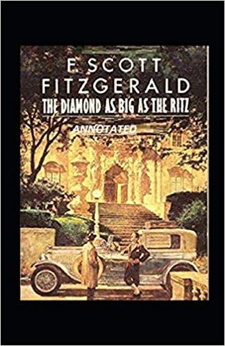 The Diamond as Big as the Ritz annotated