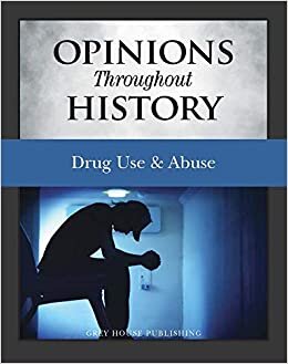 Opinions Throughout History: Drug Abuse & Drug Epidemics