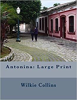 Antonina: Large Print