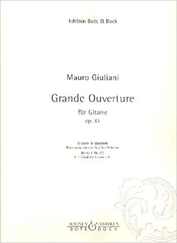 Grand Ouverture: op. 61. Gitarre. (Gitarre-Bibliothek)
