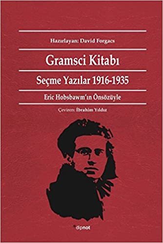 Gramsci Kitabı: Seçme Yazılar 1916 - 1935