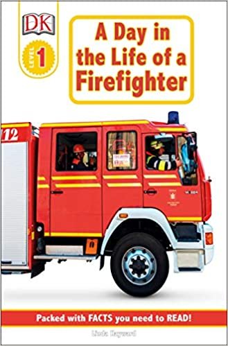 DK Readers L1: Jobs People Do: A Day in the Life of a Firefighter (DK Readers: Level 1)