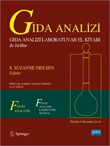Gıda Analizi (Ciltli): Gıda Analizi Labaratuvar El Kitabı İle Birlikte