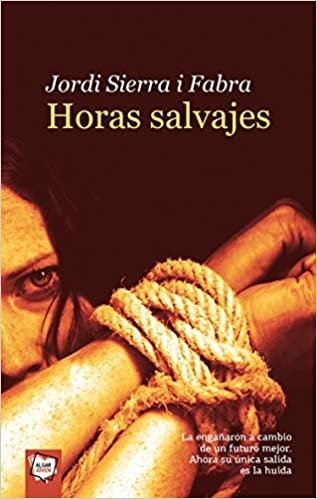 Horas salvajes (Algar Joven, Band 95)