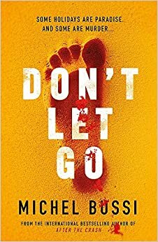 Don't Let Go: Some holidays are paradise, and some are murder…. indir