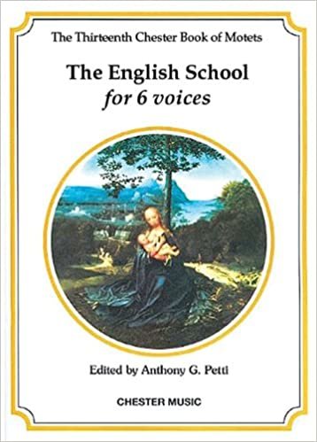 The English School for 6 Voices: 13 (Chester Books of Motets)