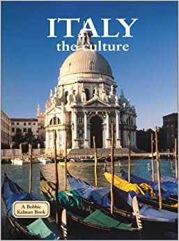 Italy, the Culture (Lands, Peoples & Cultures)