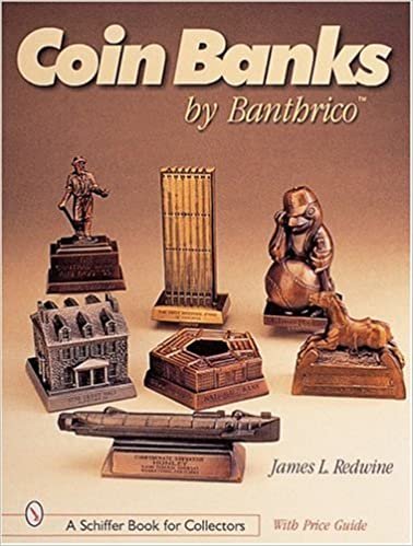 COIN BANKS BY BANTHRICOTRADE (Schiffer Book for Collectors)