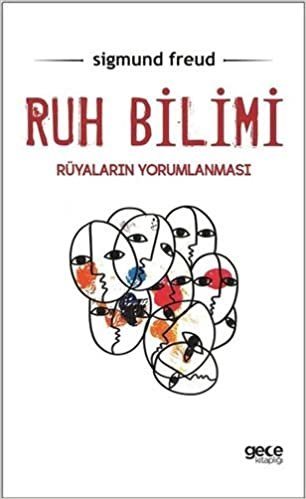 Ruh Bilimi: Rüyaların Yorumlanması