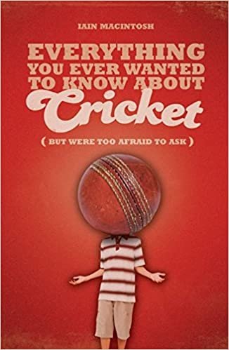 Everything You Ever Wanted to Know About Cricket But Were Too Afraid to Ask (Everything You Ever Wantd/Know) indir