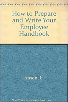 How to Prepare and Write Your Employee Handbook indir
