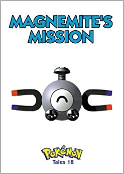 Pokemon Tales, Volume 18: Magnemite's Mission indir