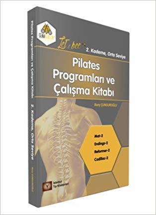 Pilates Programları Ve Çalışma Kitabı 2.KADEME