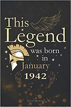This Legend Was Born In January 1942 Lined Notebook Journal Gift: PocketPlanner, Appointment, Monthly, 114 Pages, Appointment , Agenda, Paycheck Budget, 6x9 inch indir