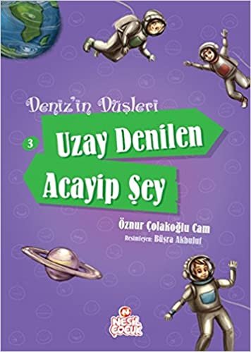 Denizin Düşleri Uzay Denilen Acayip Şey 3