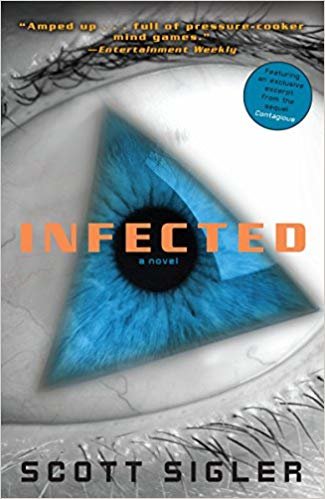 Infected: A Novel (The Infected) Paperback
