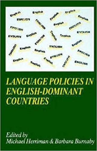 Language Policies in English-dominant Countries: Six Case Studies (The Language and Education Library)
