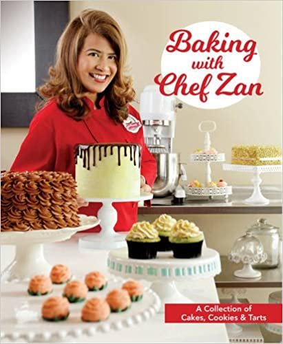 Baking with Chef Zan: A Collection of Cakes, Cookies & Tarts indir