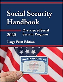 Social Security Handbook 2020: Overview of Social Security Programs, Large Print Edition (Social Security Handbook (Large Print)) indir