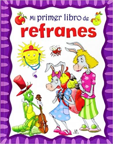 Mi primer libro de refranes / My first book of proverbs