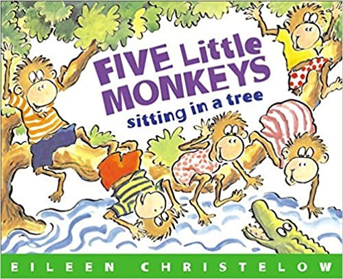 Five Little Monkeys Sitting in a Tree (Five Little Monkeys Story)
