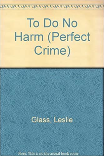 To Do No Harm (Perfect Crime)