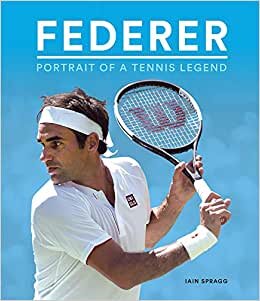 Federer: Portrait of a Tennis Legend (Sporting Champions)