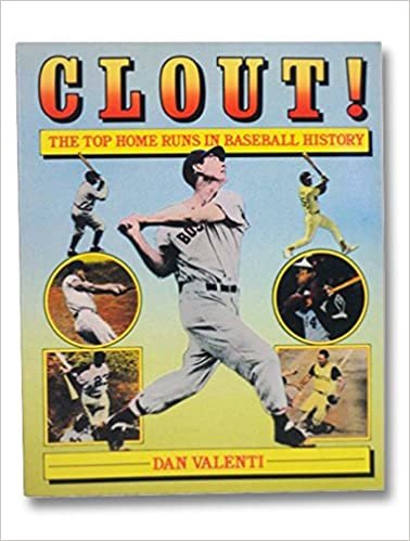 Clout: The Top Home Runs: The Top Home Runs in Baseball History