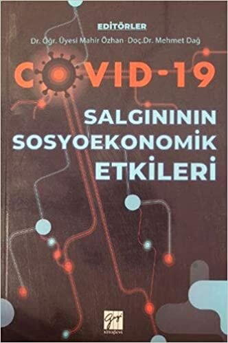 Covid-19 Salgının Sosyoekonomik Etkileri