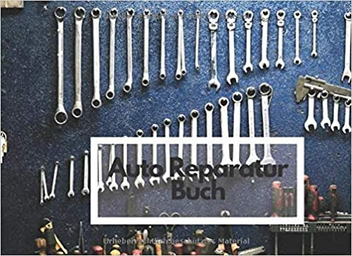 Auto Reparatur Buch: Reparatur Log buch , 8,25 X 6 Rekord buch für PKW, LKW, Motorräder und andere Fahrzeuge